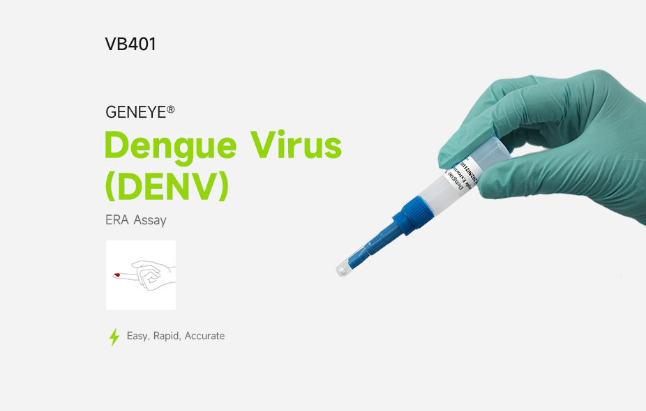 GENEYE®  Dengue Virus (DENV) ERA Assay